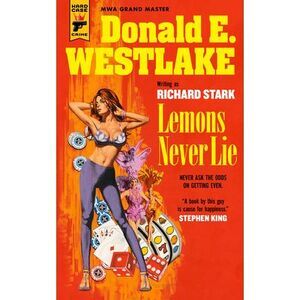 Lemons Never Lie -- Richard Stark